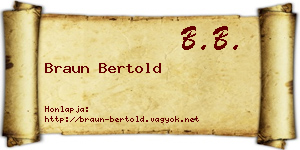 Braun Bertold névjegykártya